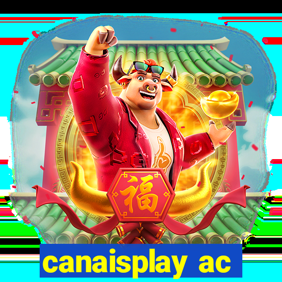 canaisplay ac